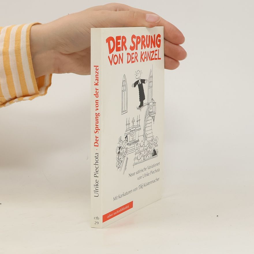 Ulrike Piechota Der Sprung von der Kanzel