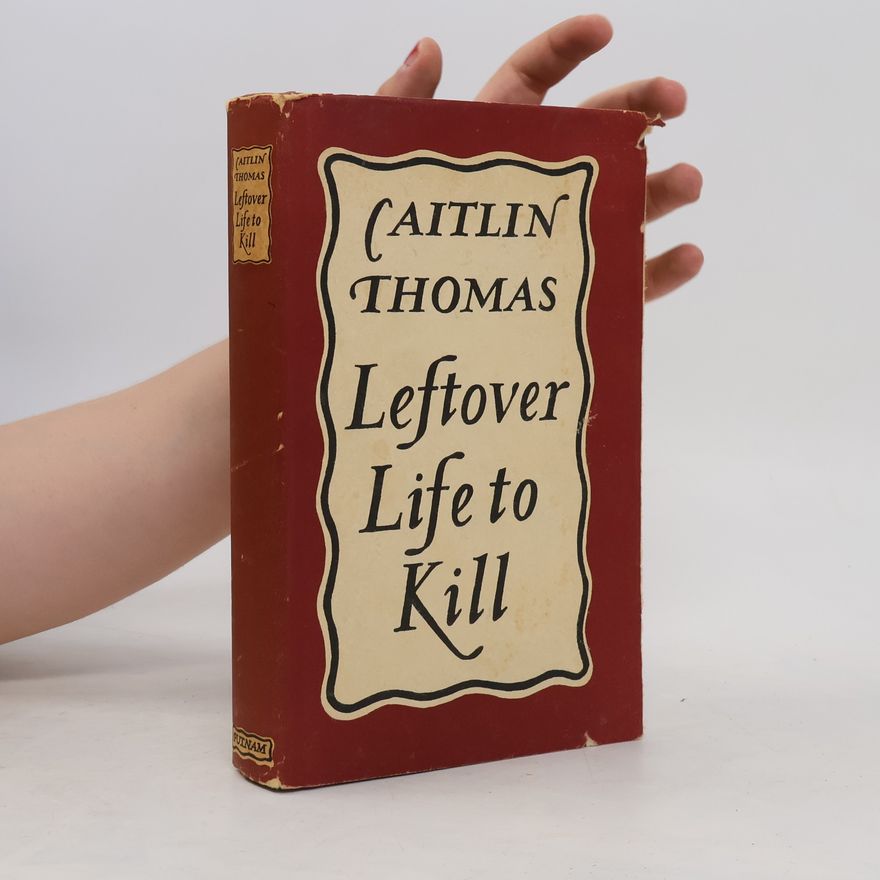 Caitlin Thomas Leftover Life to Kill