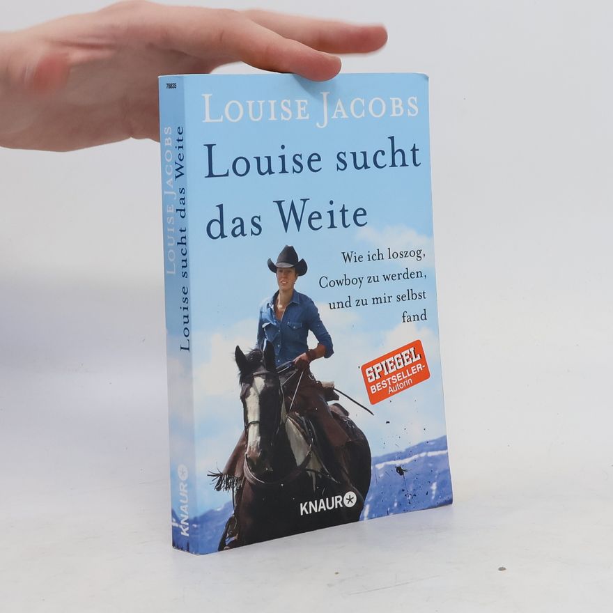 Louise Jacobs Louise sucht das Weite