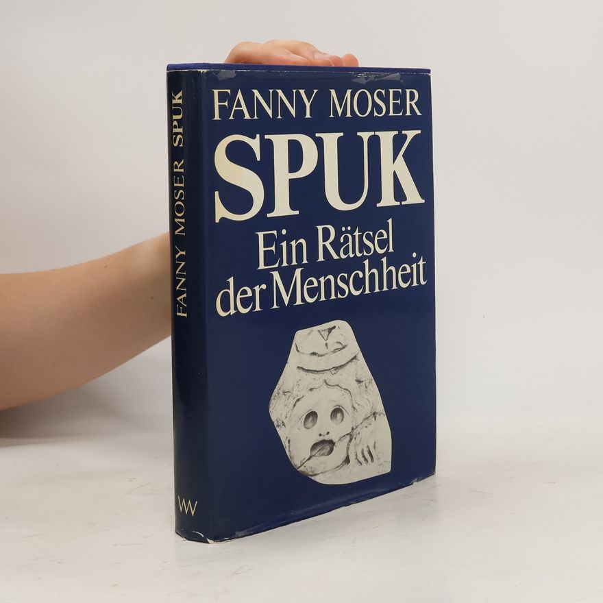 Fanny Moser Spuk