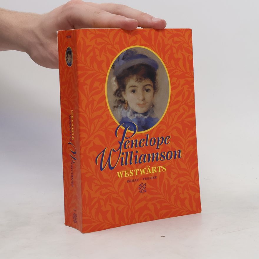 Penelope Williamson Westwärts.