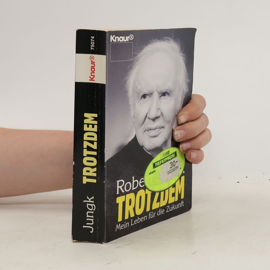 Robert Jungk Trotzdem
