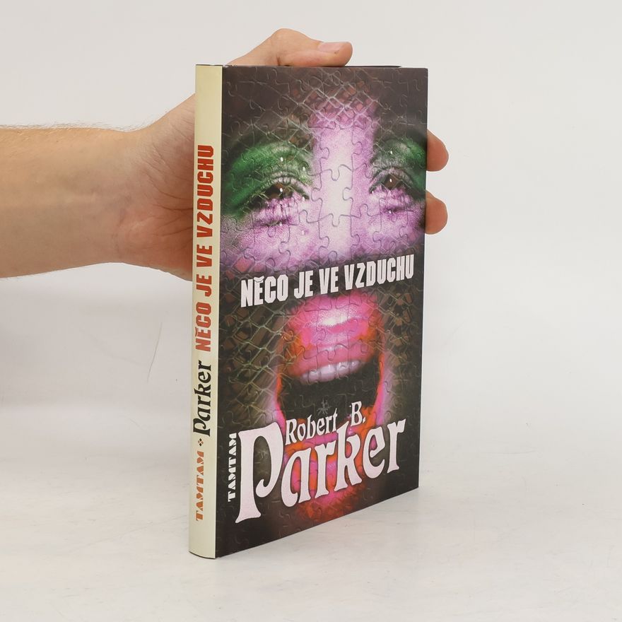 Robert B. Parker Něco je ve vzduchu