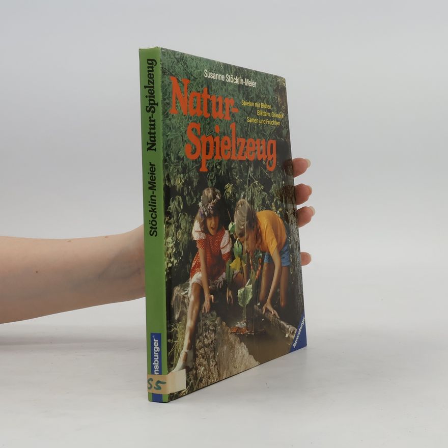 Susanne Stöcklin-Meier Naturspielzeug