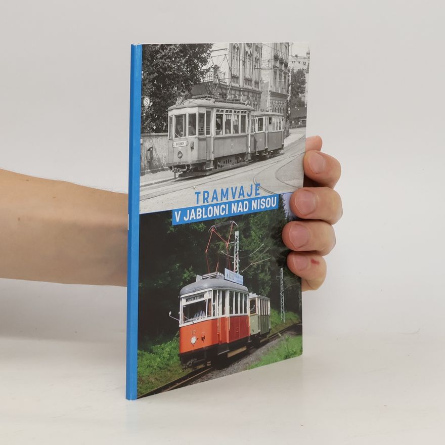 Autorenkollektiv Tramvaje v Jablonci nad Nisou