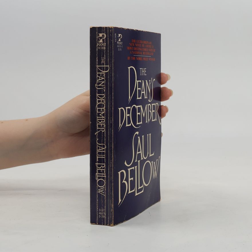 Saul Bellow The Dean's December