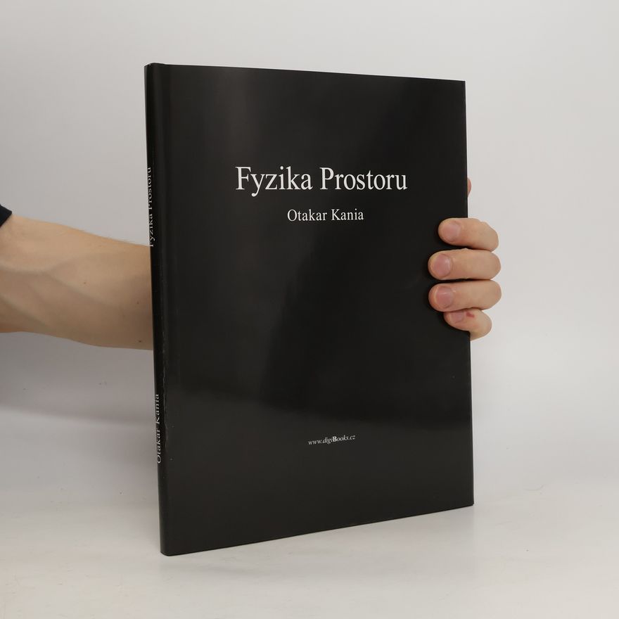 Otakar Kania Fyzika prostoru