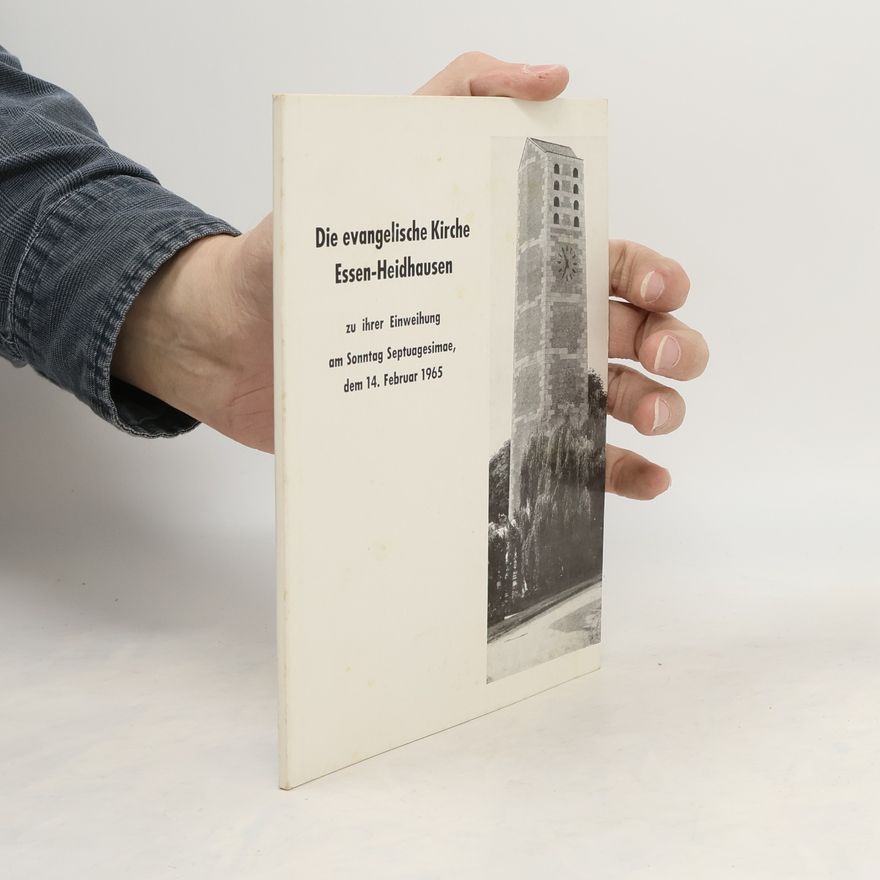 Hanns-Joachim Maßner Die evangelische Kirche Essen-Heidhausen
