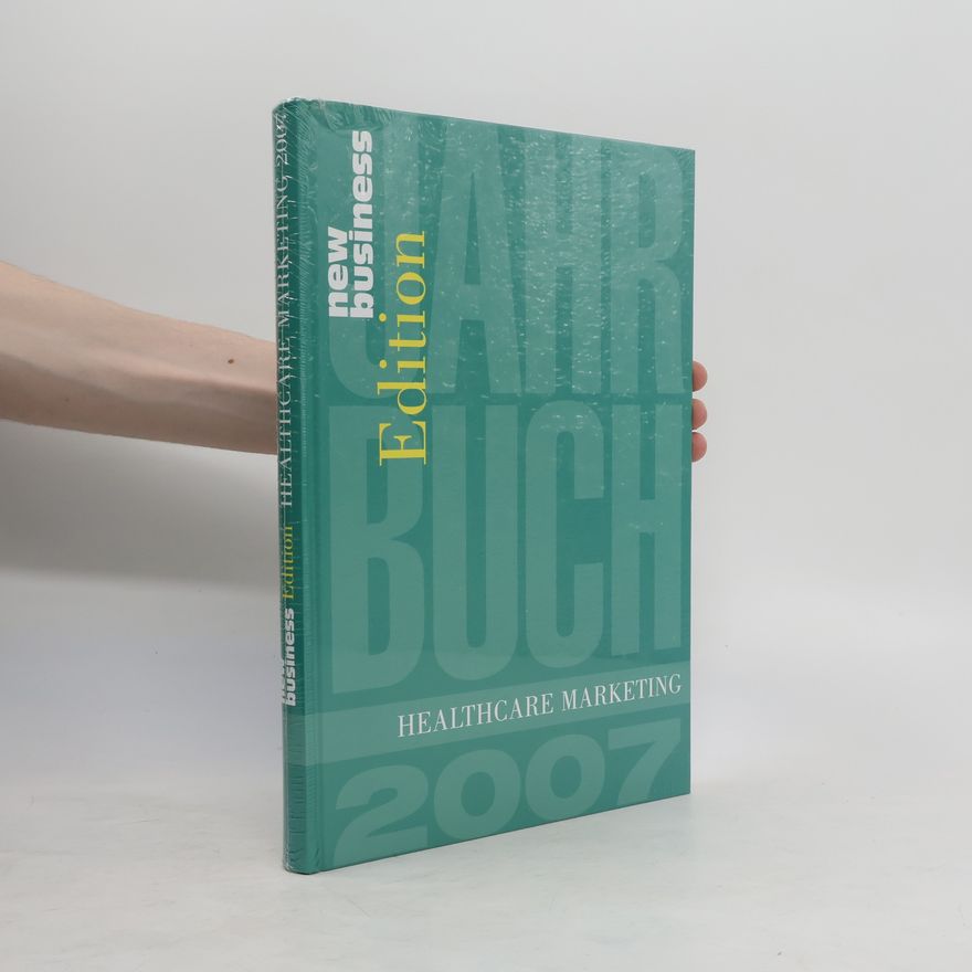 Peter Strahlendorf New Bussiness Edition. Healthcare Marketing
