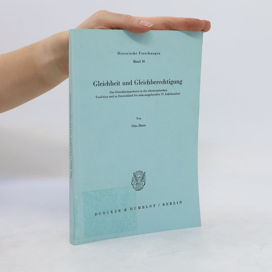 Otto Dann Gleichheit und Gleichberechtigung