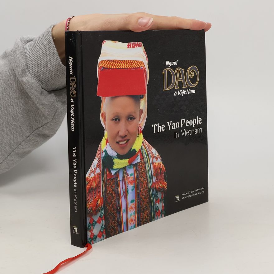Various authors Người Dao ở việt nam. The Yao People in Vietnam