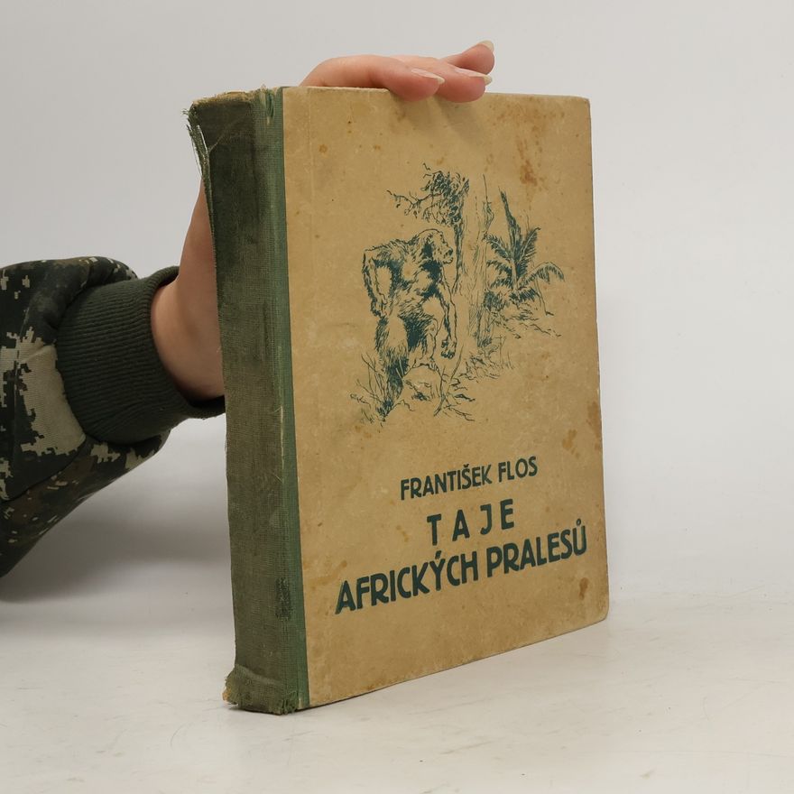 František Flos Taje afrických pralesů