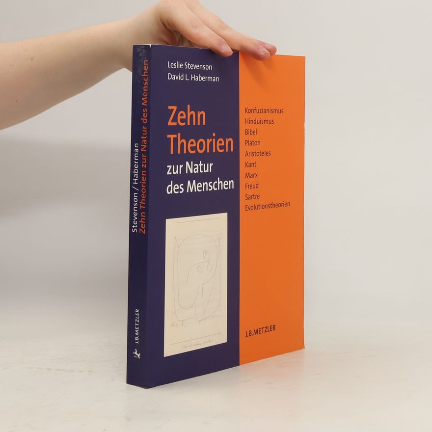 Leslie Forster Stevenson Zehn Theorien zur Natur des Menschen