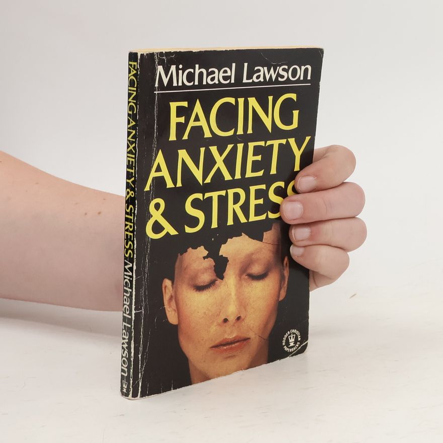 Michael Bishop Facing anxiety and stress