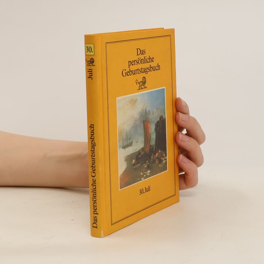 Collectif d'auteurs Das persönliche Geburtstagsbuch. 30. Juli