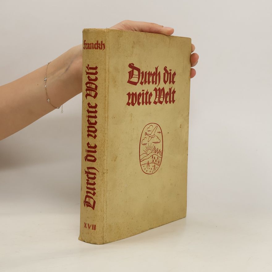 Autorenkollektiv Durch die weite Welt XVII