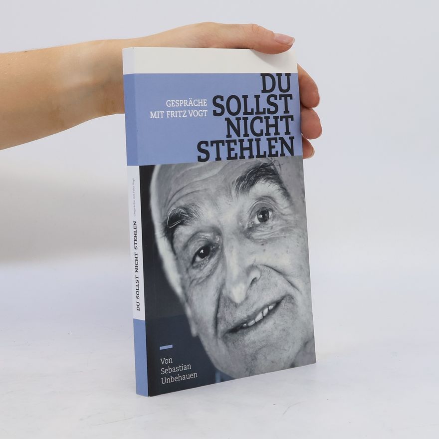 Sebastian Unbehauen Du sollst nicht stehlen