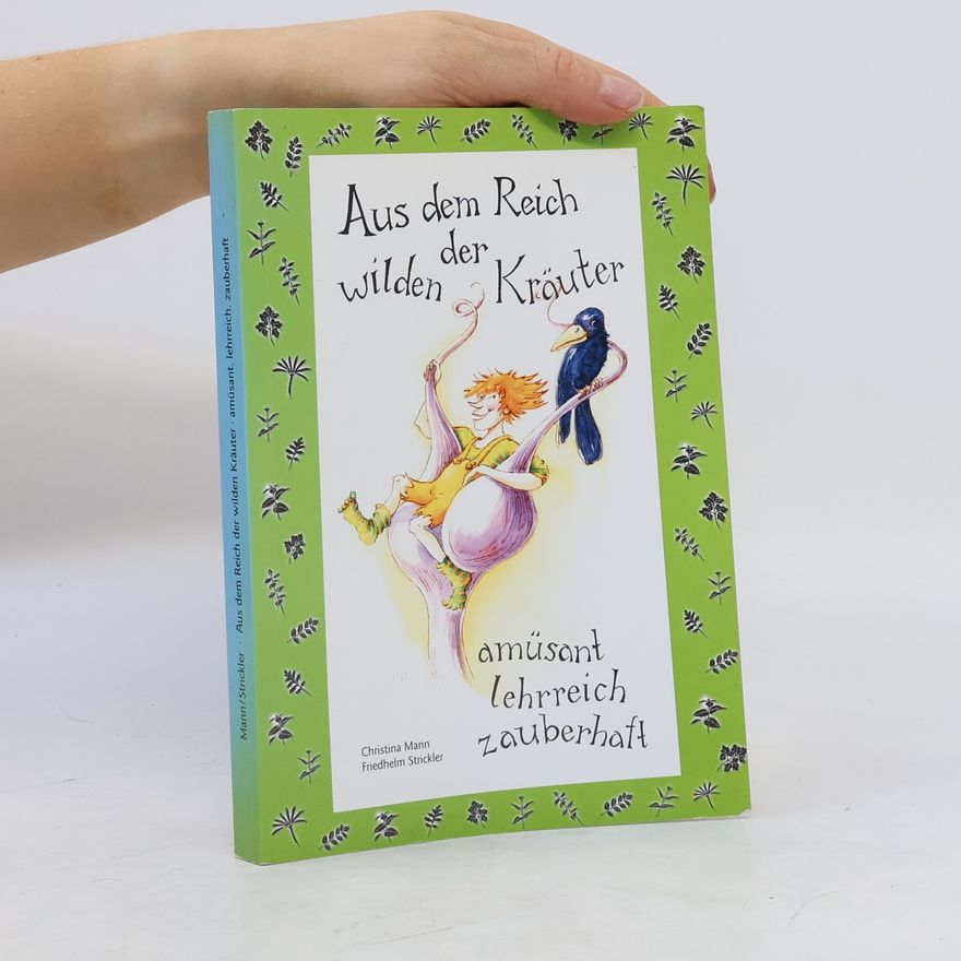 Christina Mann Aus dem Reich der wilden Kräuter