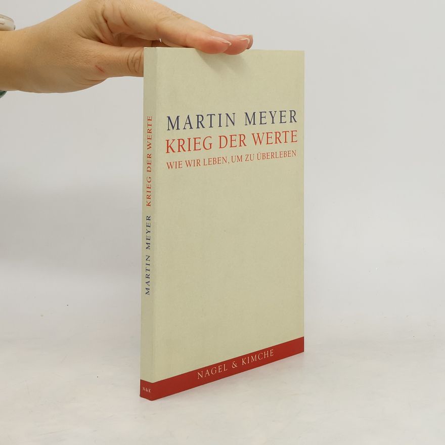 Martin Meyer Krieg der Werte