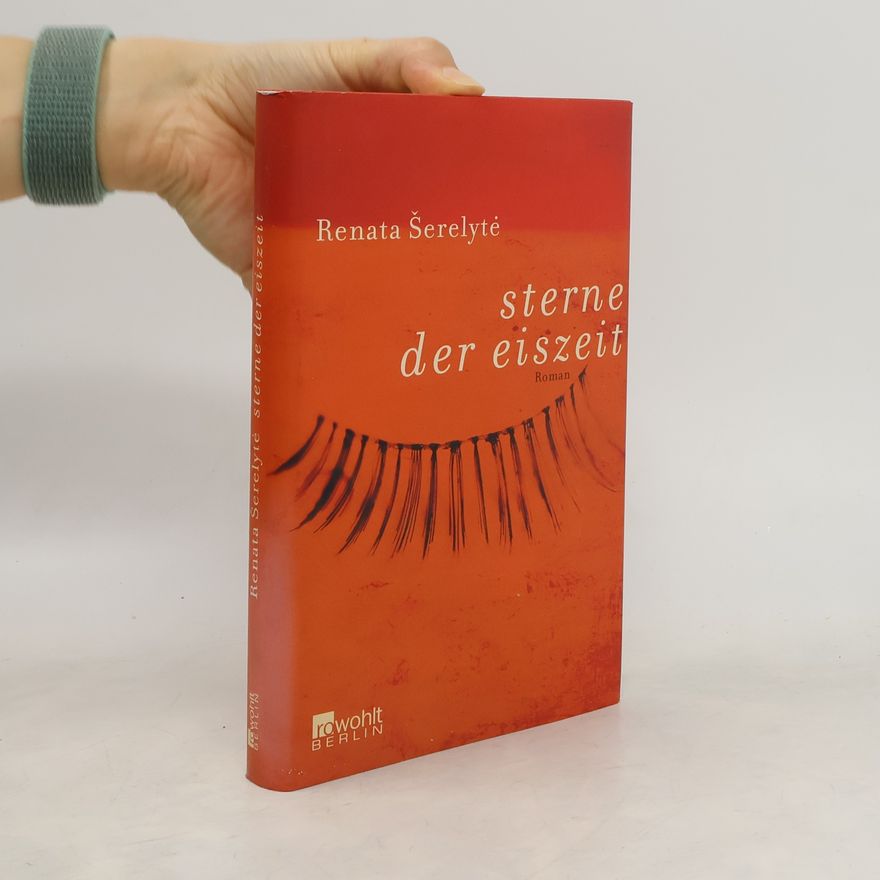Renata Šerelytė Sterne der Eiszeit