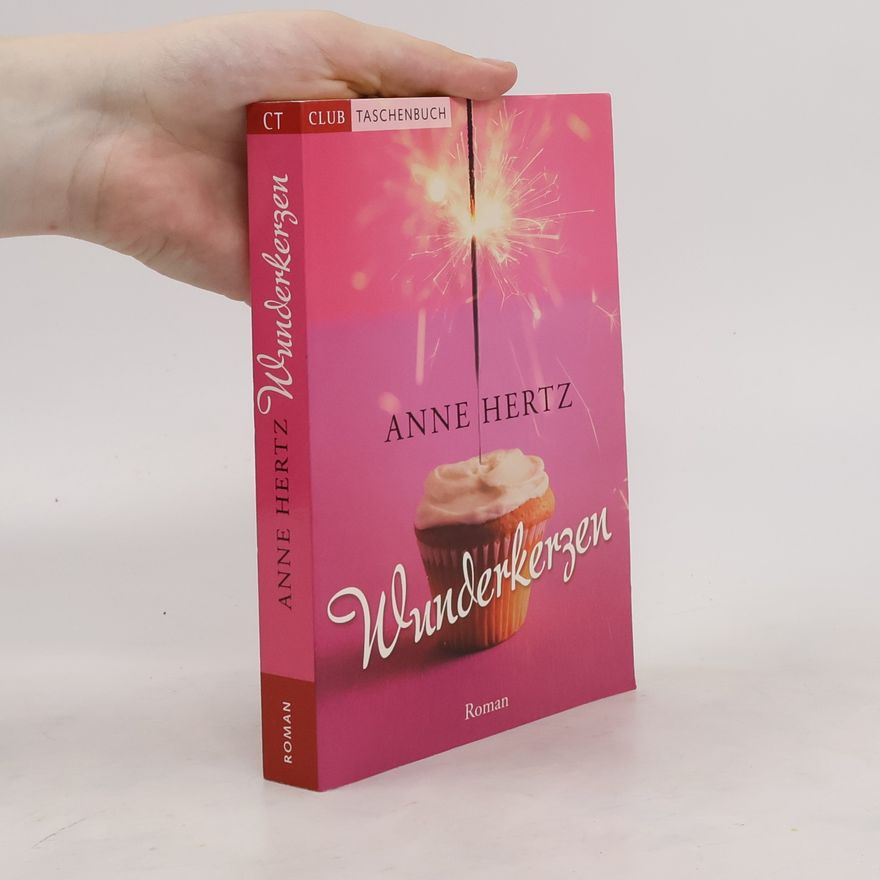 Anne Hertz Wunderkerzen