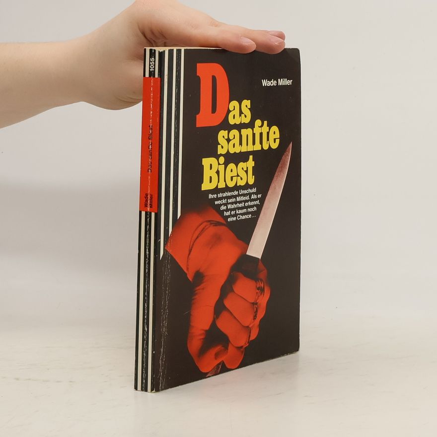 Wade Miller Das sanfte Biest