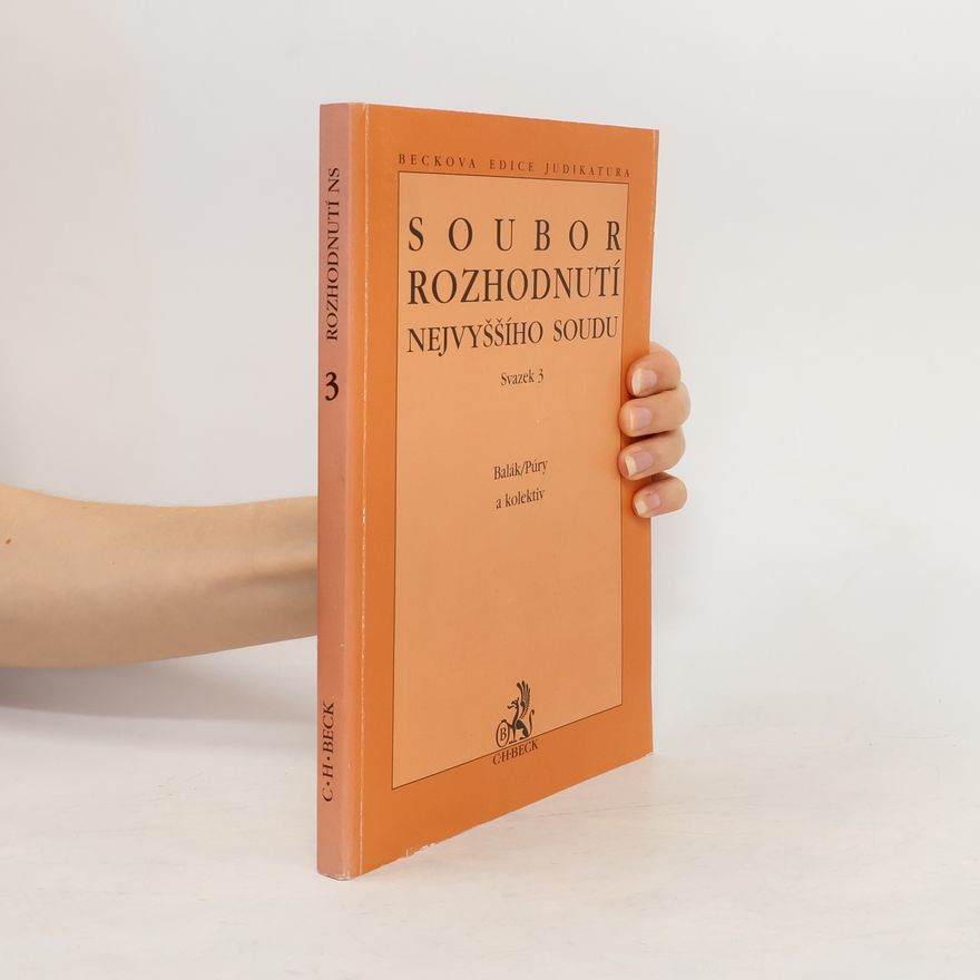 Kolektív autorov Soubor rozhodnutí Nejvyššího Soudu 3