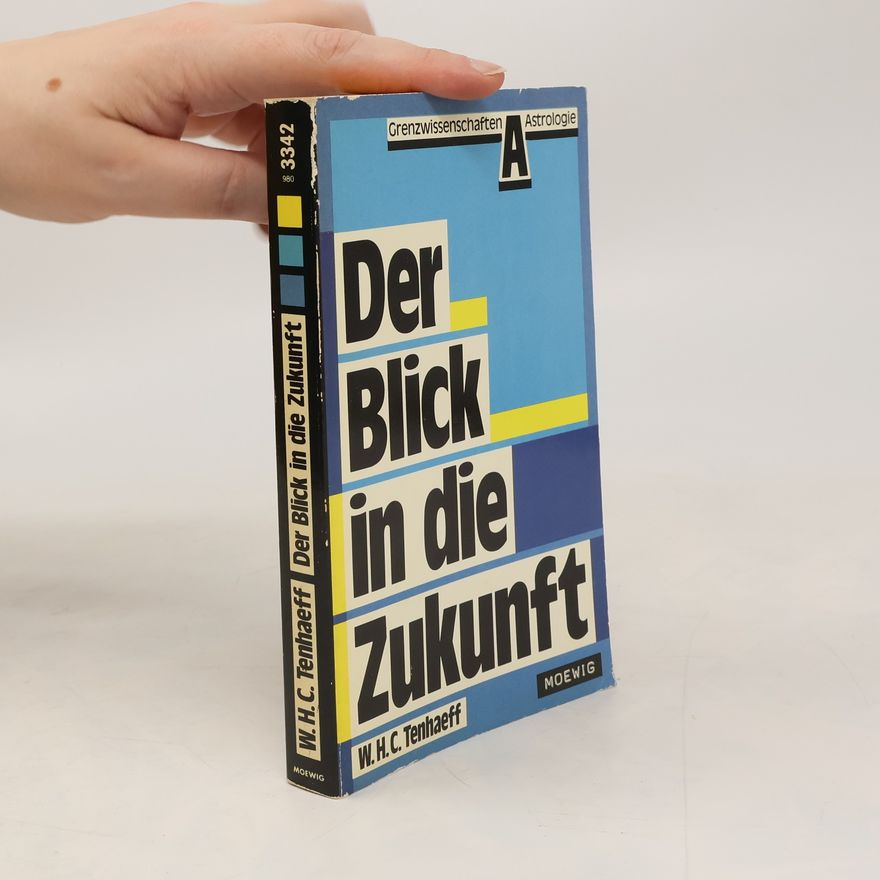 Wilhelm H. C. Tenhaeff Der Blick in die Zukunft