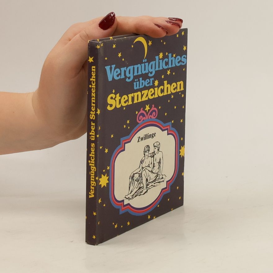 Various authors Vergnügliches über Sternzeichen. Zwillinge