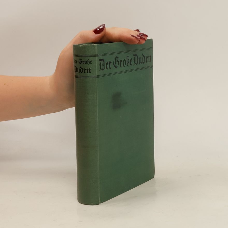 Theodor Matthias Der große Duden. Rechtschreibung der deutschen Sprache und der Fremdwörter
