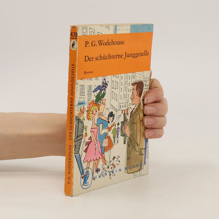 Pelham Wodehouse Der schüchterne Junggeselle