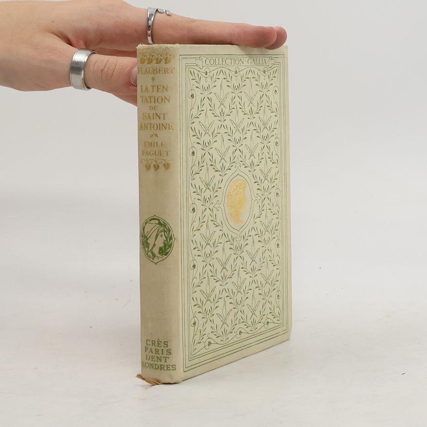 Gustave Flaubert La tentation de saint Antoine
