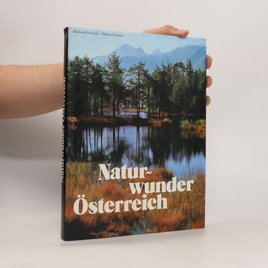 Edeltraud Danesch Naturwunder Österreich