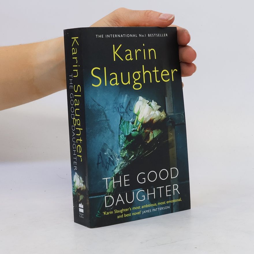 Karin Slaughter The Good Daughter