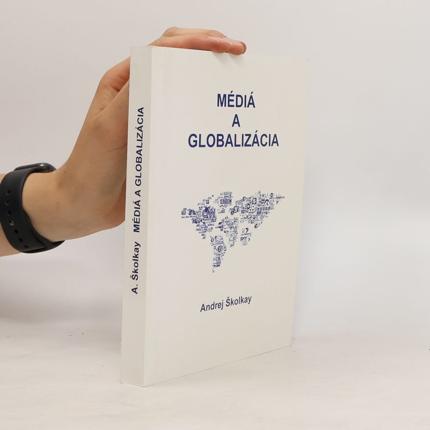 Kolektív autorov Médiá a globalizácia
