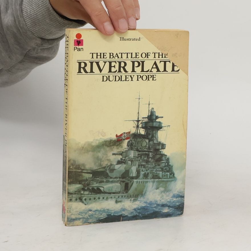 Dudley Pope The Battle of the River Plate