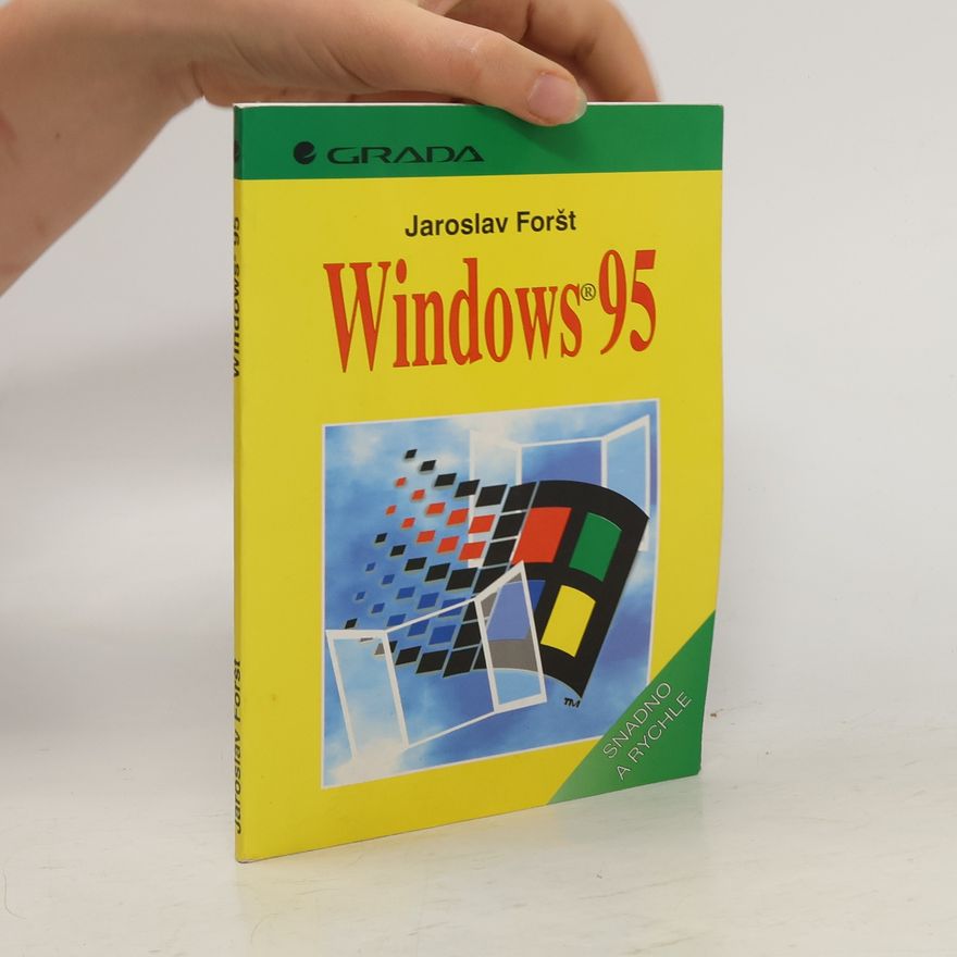Jaroslav Foršt Windows 95: Snadno a rychle