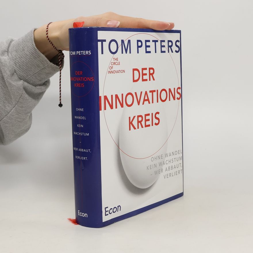 Thomas Peters Der Innovationskreis