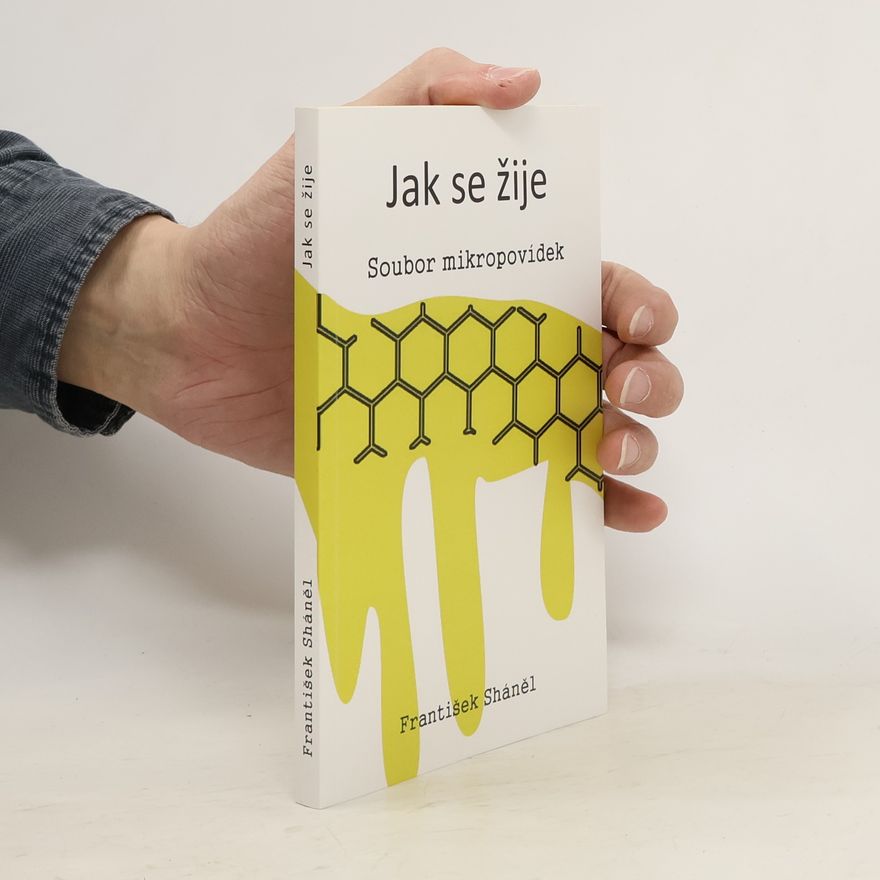 František Sháněl Jak se žije