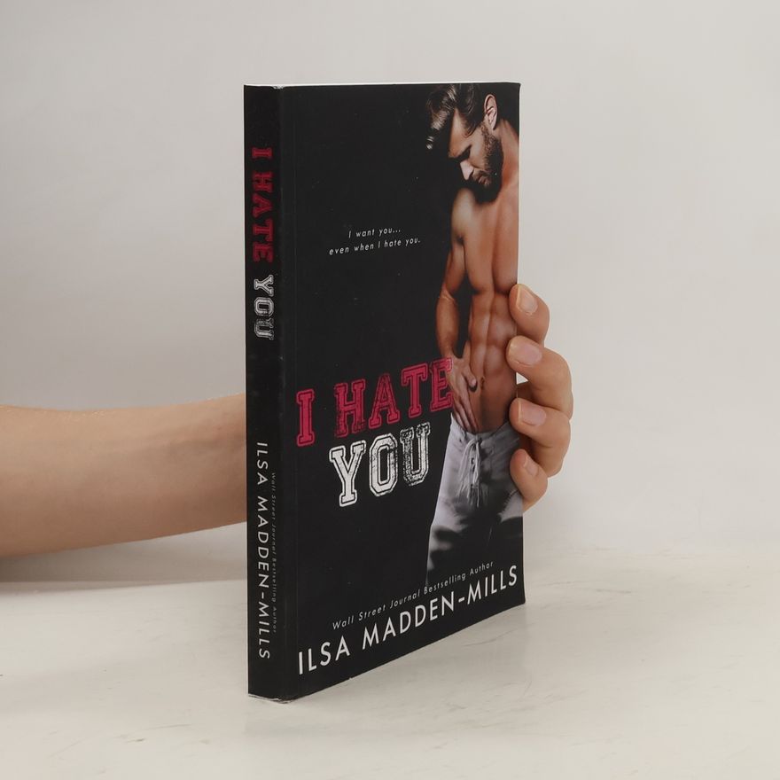 Ilsa Madden-Mills I Hate You