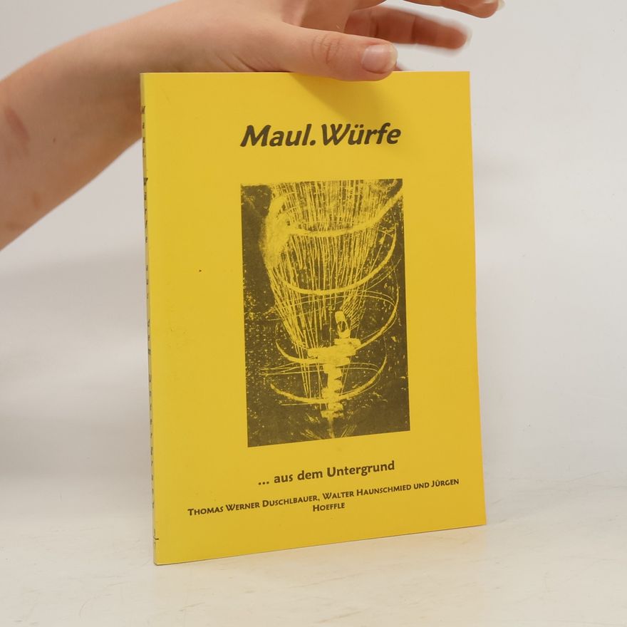 Jürgen Hoeffle Maul. Würfe
