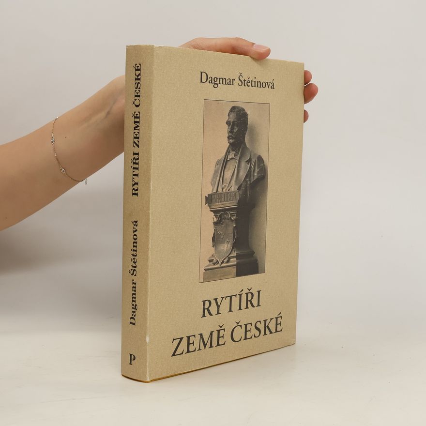 Dagmar Štětinová Rytíři země české