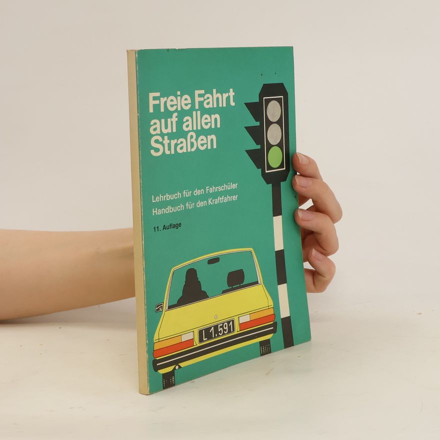 Kolektív autorov Freie Fahrt auf allen Straßen