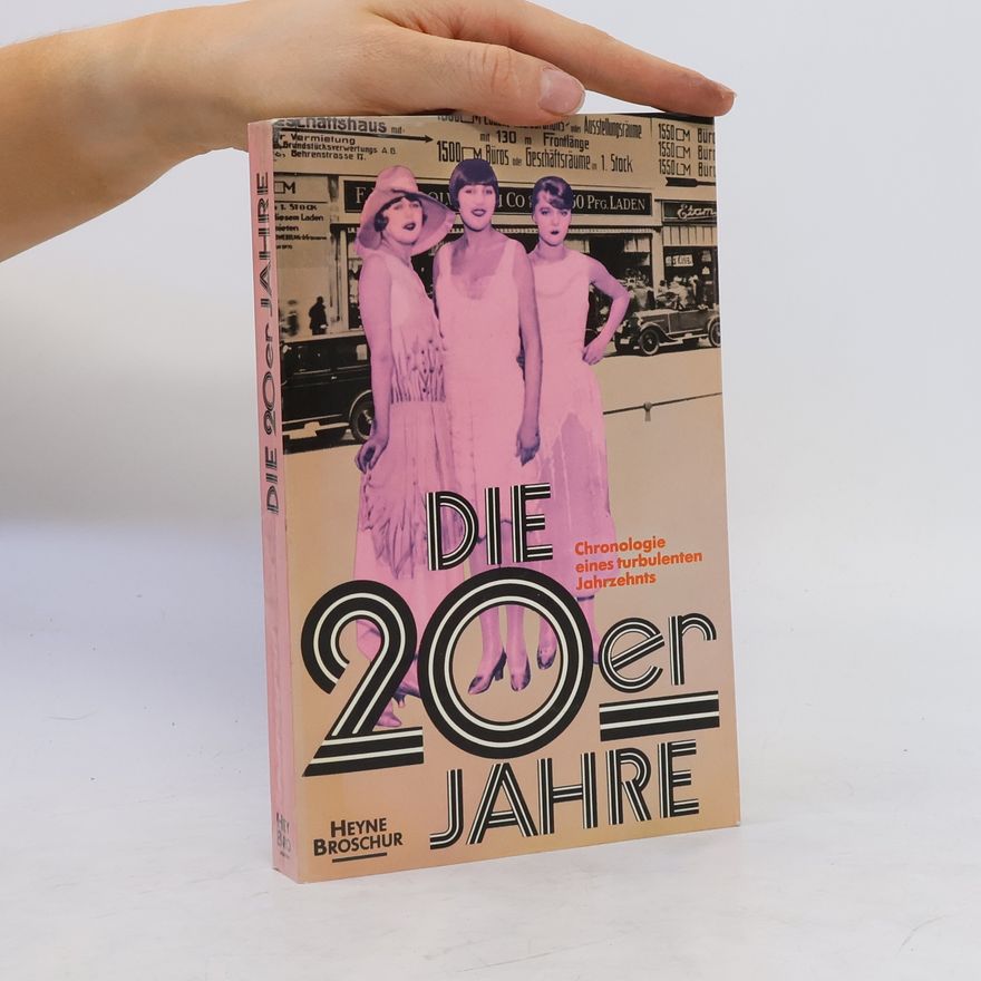 Günter Pössiger Die 20er [Zwanziger] Jahre