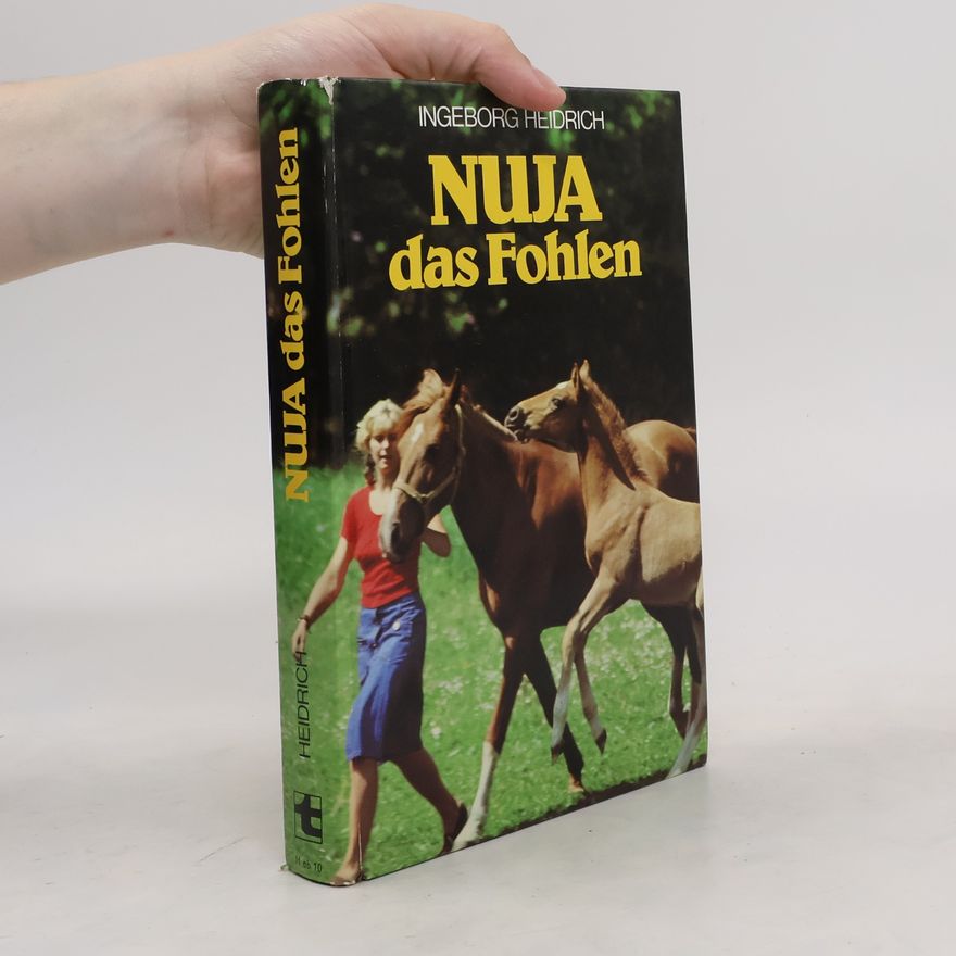 Ingeborg Heidrich Nuja das Fohlen