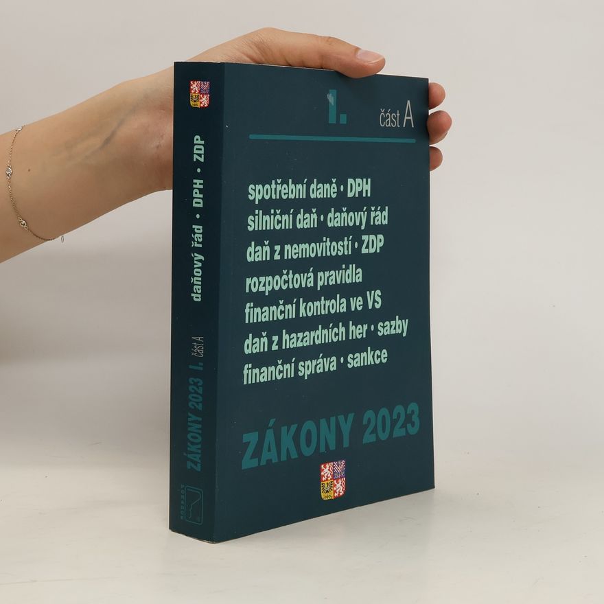 Kolektiv autorů Zákony 2023. I., část A