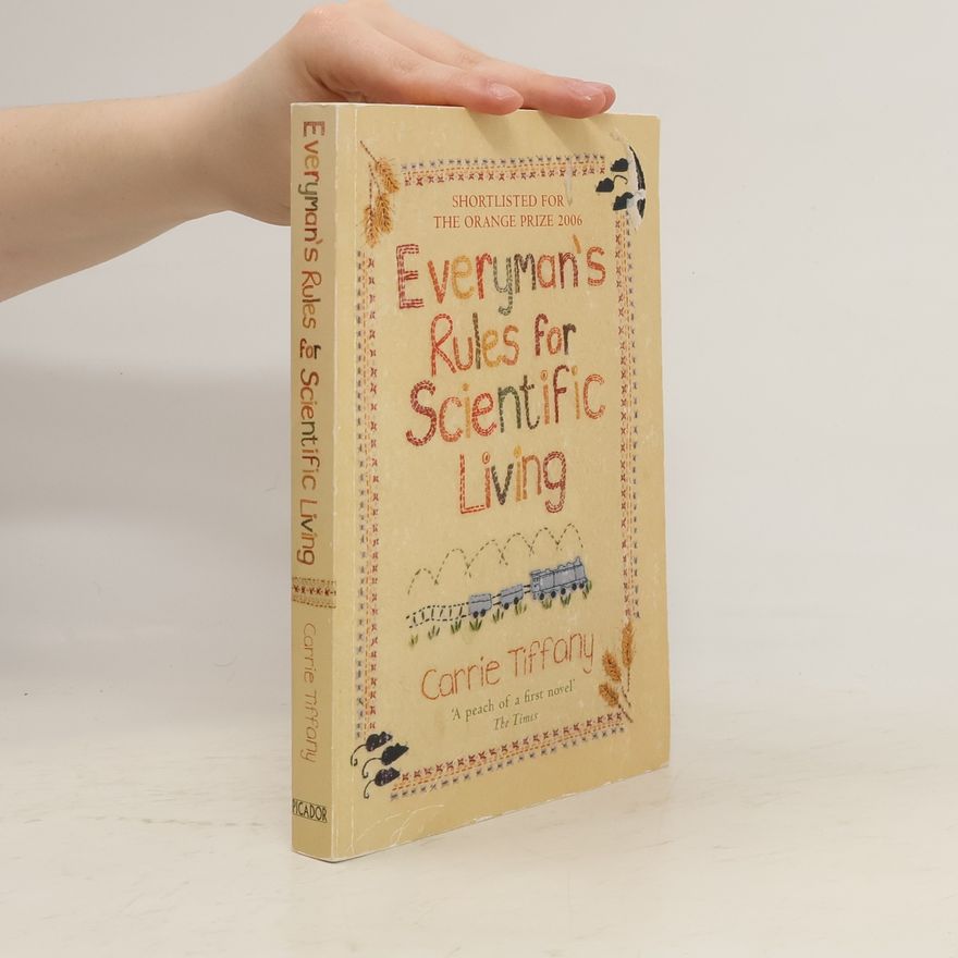 Carrie Tiffany Everyman's rules for scientific living