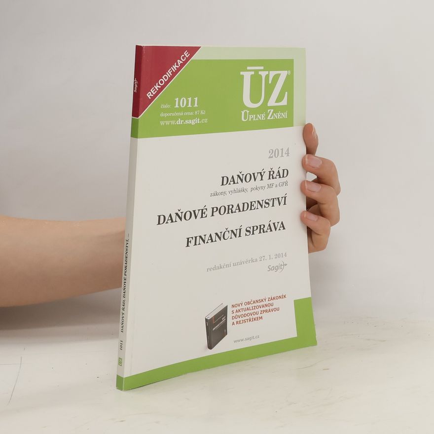 Various authors Daňový řád ; Daňové poradenství ; Finanční správa 2014