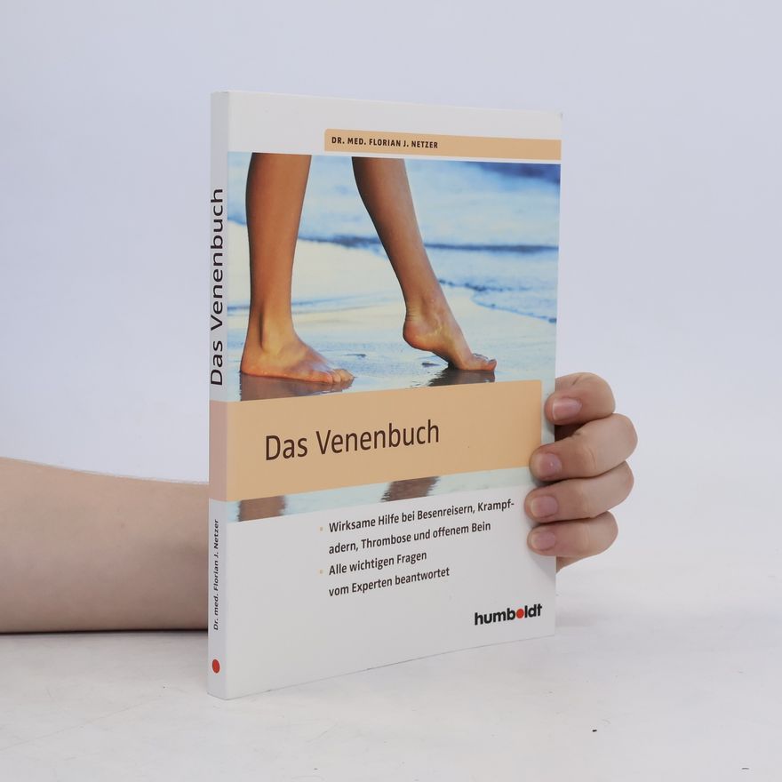 Florian Johannes Netzer Das Venenbuch