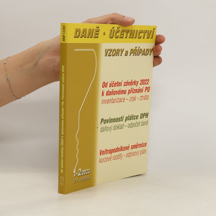 Various authors Daně, účetnictví: vzory a případy 1-2/2023